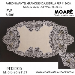 PATRON MANTEL GRANDE ENCAJE IDRIJA REF 415608