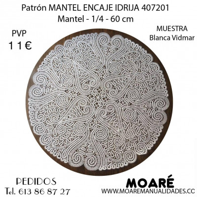 MANTEL ENCAJE IDRIJA 407201 MANTEL ENCAJE IDRIJA 407201
